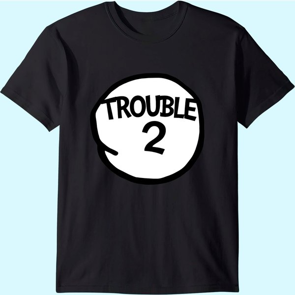 Trouble 2 Matching Group Trouble T Shirt-image