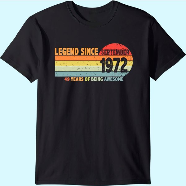 49Th Birthday Legend Since September 1972 T-Shirt-image