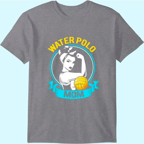 Water Polo Mothers Day Gift For Water Polo Mom T-Shirt-image