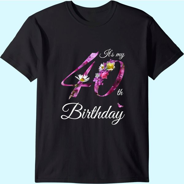 40 Year Old Shirt Floral 1981 It's My 40Th Birthday T Shirt-image