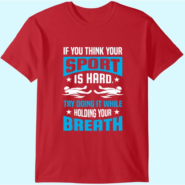 Proud Swimming Lover Quote Gifts Swimmer Saying Gift T-Shirt-image