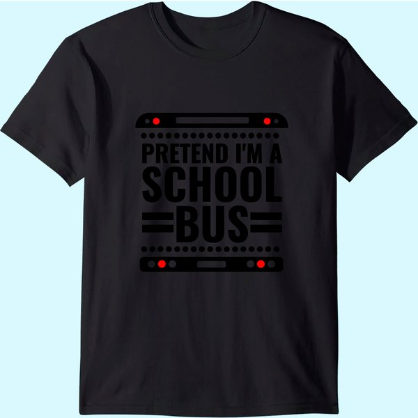 Pretend I'm A School Bus Funny Lazy Halloween Costume T-Shirt-image