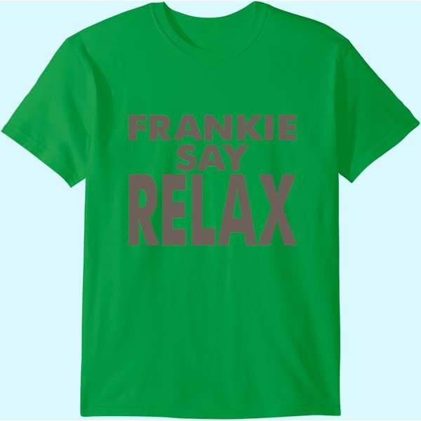 Frankie Says Relaxs T-Shirt-image