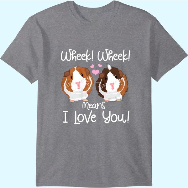 Wheek I Love You Guinea Pig Clothes Cavy Gift T-Shirt-image