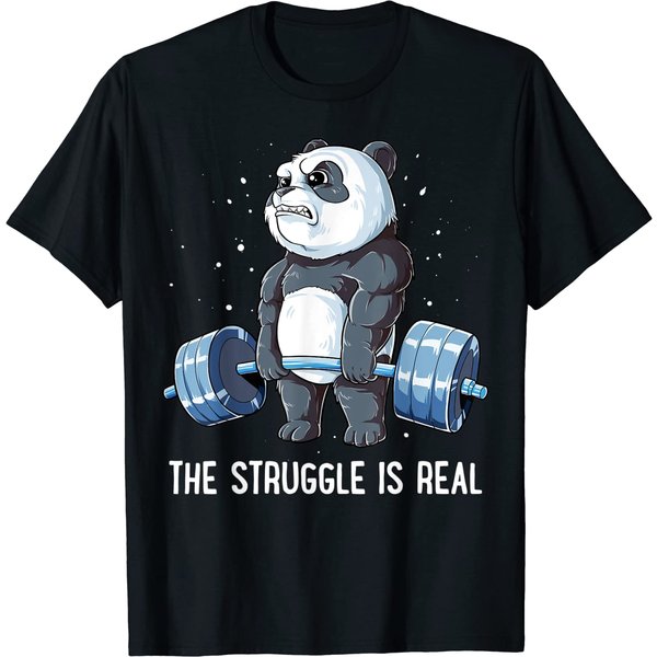 Panda The Struggle Is Real Weightlifting Fitness Gym T Shirt-image