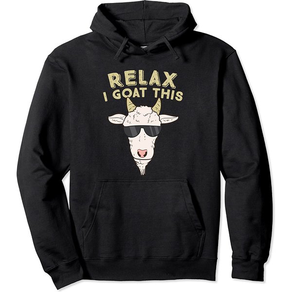 Funny Goat Relax I Goat This Funny Goat Pullover Hoodie-image