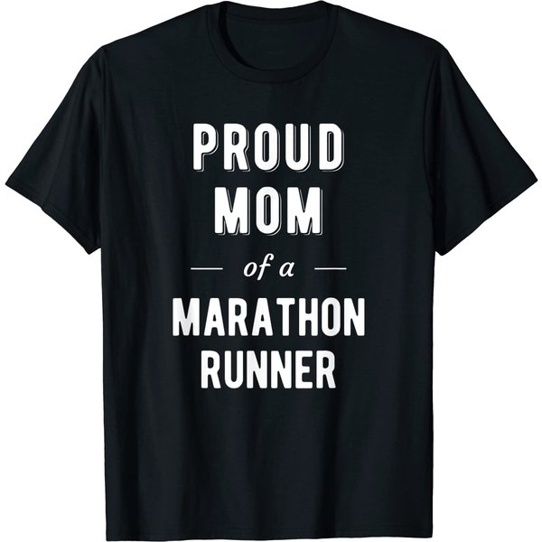 Proud Mom Of A Marathon Runner T-Shirt-image