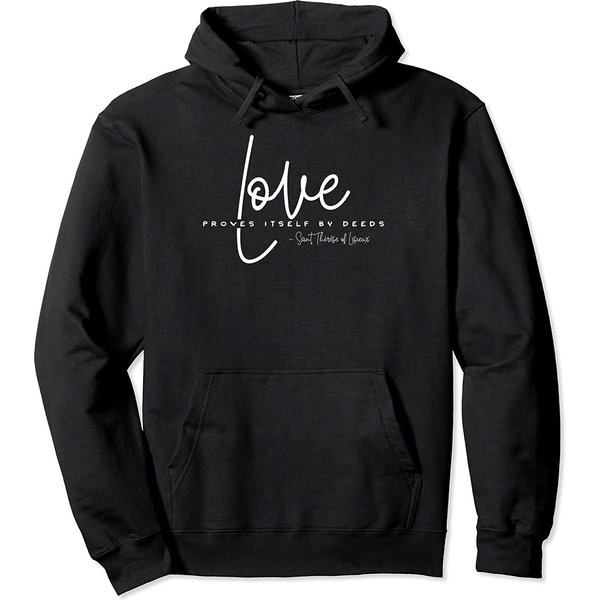 St Therese Of Lisieux Quotes Love Catholic Valentines Girls Pullover Hoodie-image
