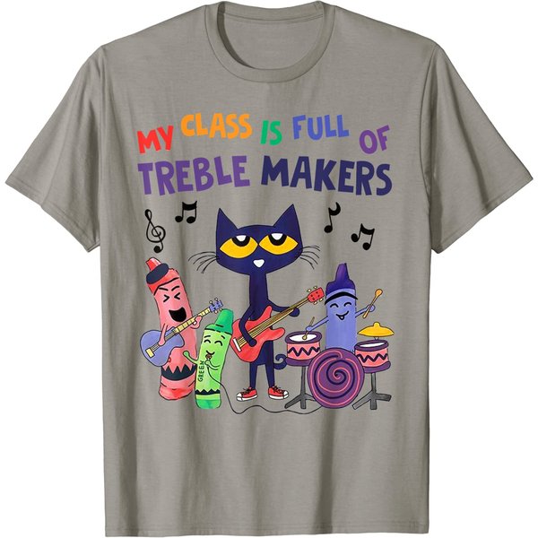 My Class Is Full Of Treble Makers Music Teacher Lovers T Shirt-image