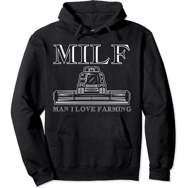 Farmer Milf - Man I Love Farming Pullover Hoodie-image
