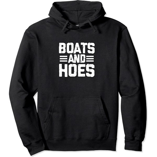 Boats And Hoes Boating Sailing Cruising Boat Captain Pullover Hoodie