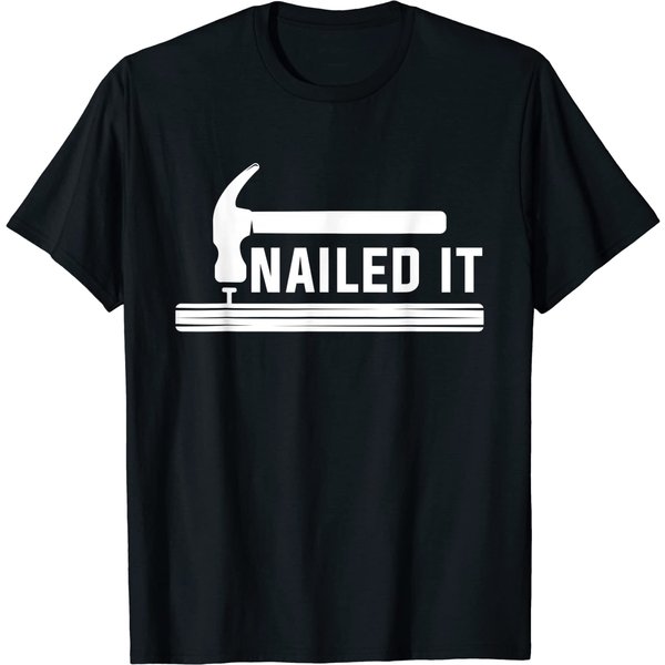 Nailed It T-Shirt-image