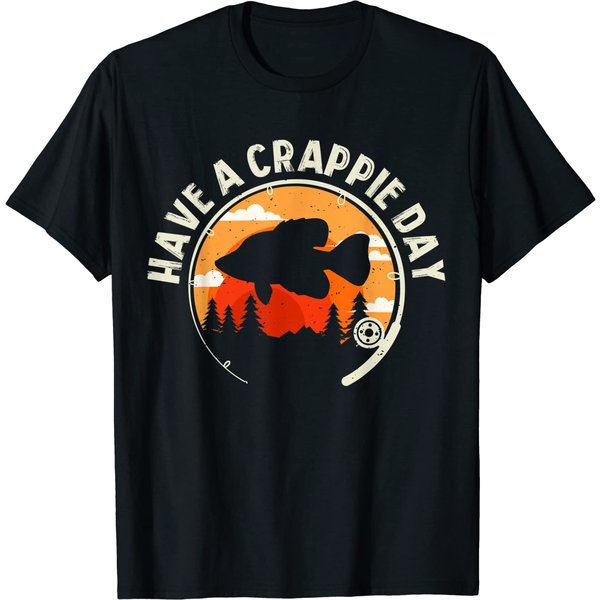 Have A Crappie Day Funny Fisherman Fishing Lover T-Shirt-image
