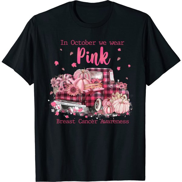 In October We Wear Pink Pink Ribbon Truck Breast Cancer T-shirt