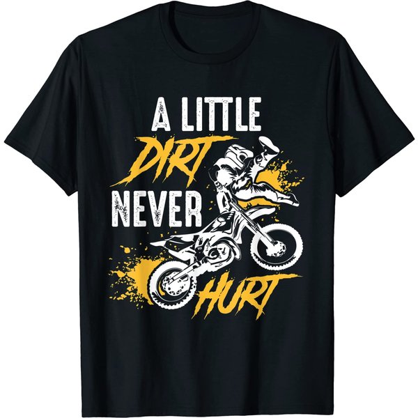 Dirt Bike - Dirt Never Hurt - Motocross T-Shirt-image