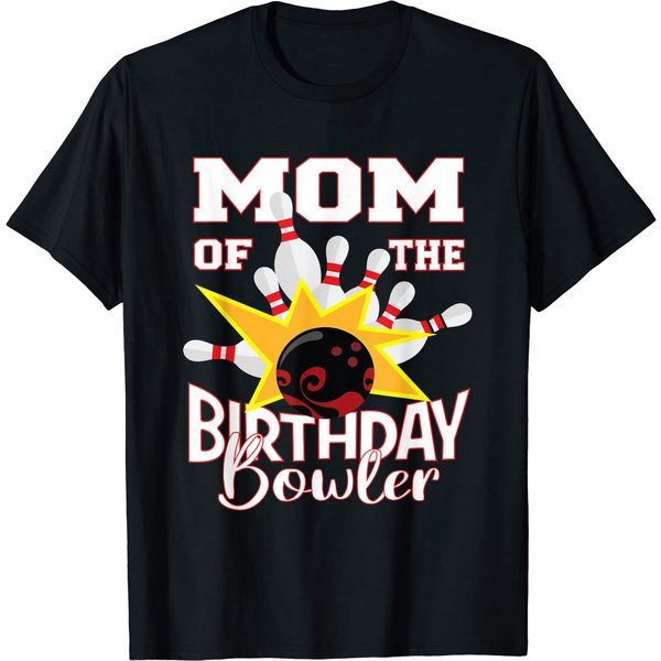 Mom Of The Birthday Bowler Kid Bowling Party T-Shirt-image