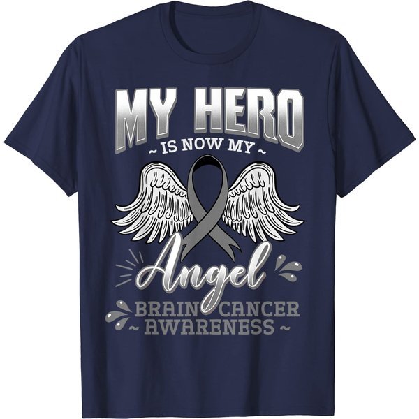 Wings Quotes T-Shirt My Hero Is Now My Angel Brain Cancer Neurosurgeons-image