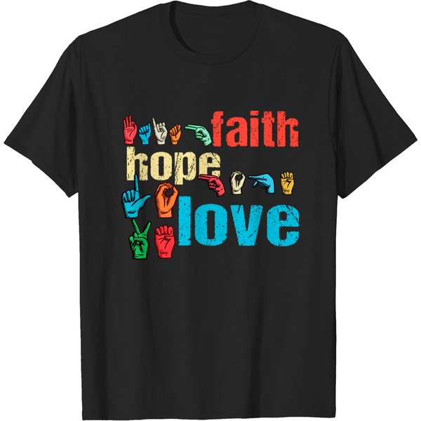Asl Faith Hope Love American Sign Language Christian Easter T-Shirt-image