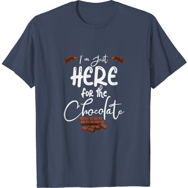 I'm Just Here For Chocolate Candy T-Shirt-image