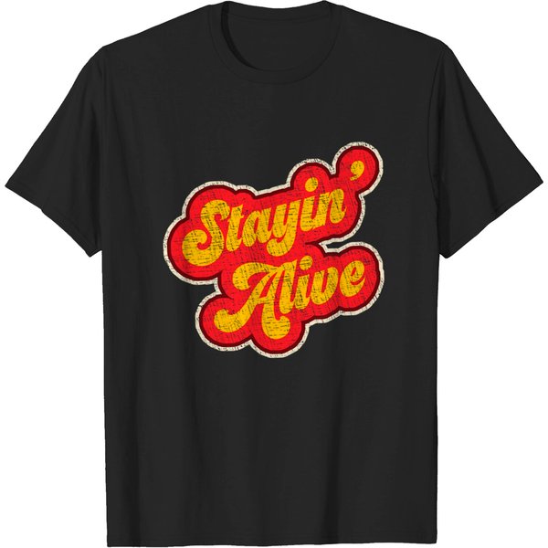 Stayin' Alive T-Shirt-image