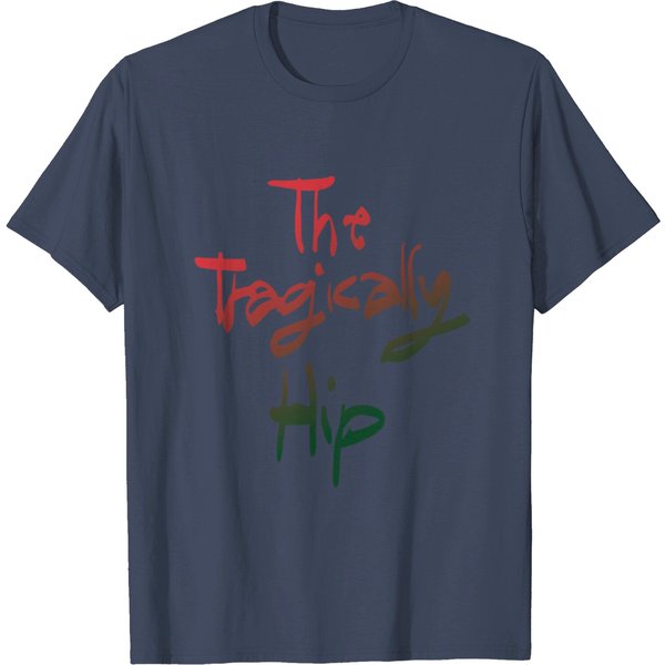 The Tragically Hip Casual T-Shirts-image