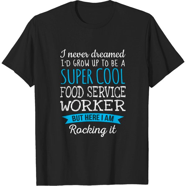 Food Service Worker Appreciation Gifts T-Shirt-image