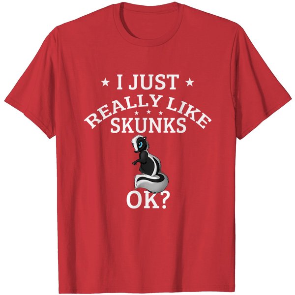 I Just Really Like Skunks Ok? Cute Skunk Lovers T-Shirt-image