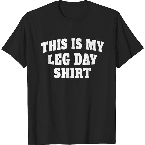 This Is My Leg Day Gym T-Shirt-image