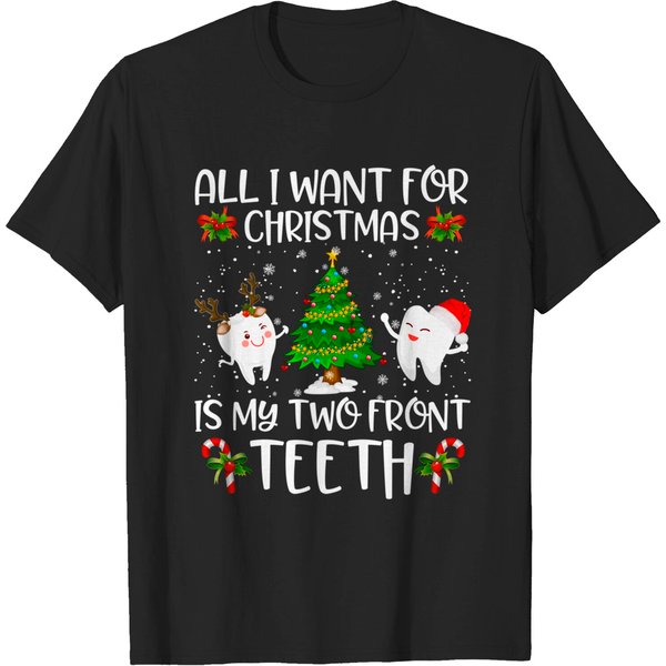 All I Want For Christmas Is My Two Front Teeth T-Shirt-image