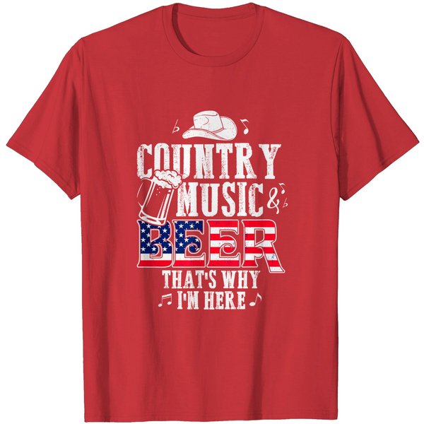 Country Music And Beer That's Why I'm Here T-Shirt-image
