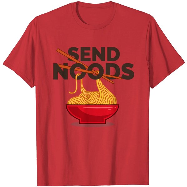 Send Noods Shirt | Funny Ramen Noodle Shirt-image