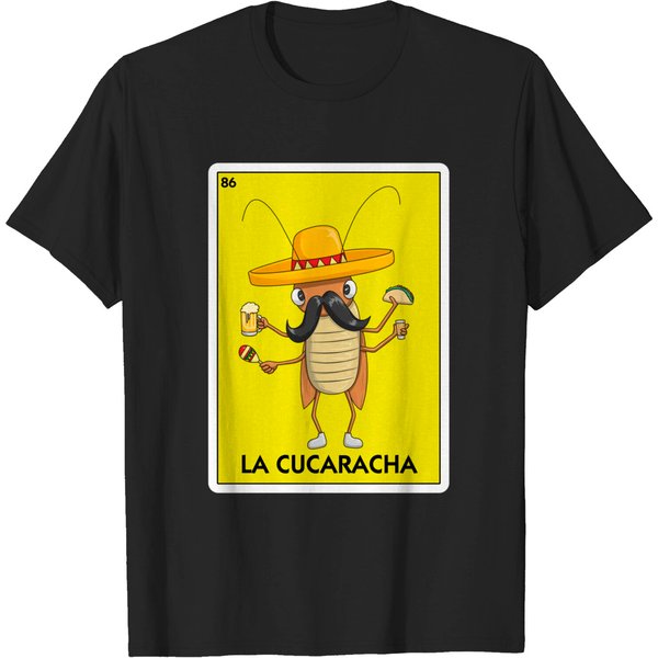 La Cucaracha Cockroach With Taco & Beer Mexican Card Game T Shirt-image