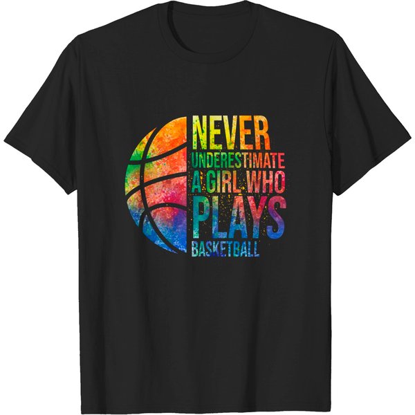 Basketball T-Shirt Hoops Girls Never Underestimate A Girl Who Plays-image