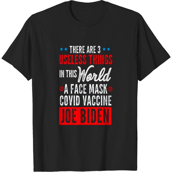 There Are Three Useless Things In This World Quote Funny T-Shirt-image