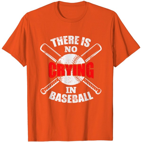 Player There Is No Crying In Baseball T-Shirt-image