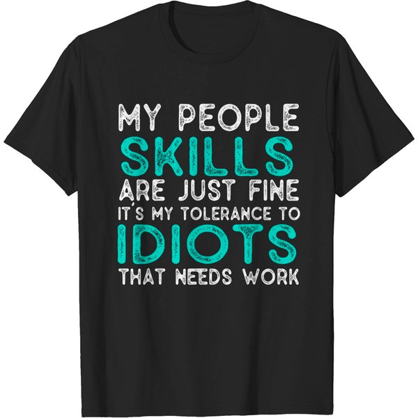 Funny Sarcastic - My People Skills Are Just Fine. Vintage T-Shirt-image