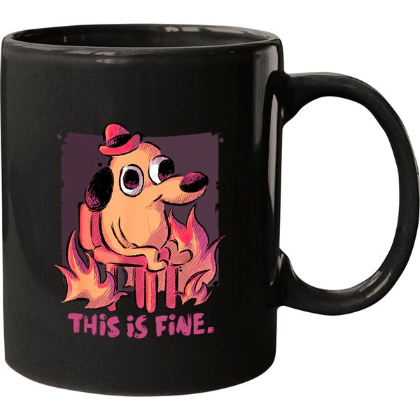 This Is Fine Dog Internet Meme Burning San Francisco Coffee Mug-image