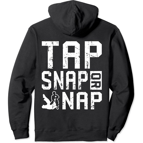 Tap Snap Or Nap Jiu Jitsu Hoodie-image