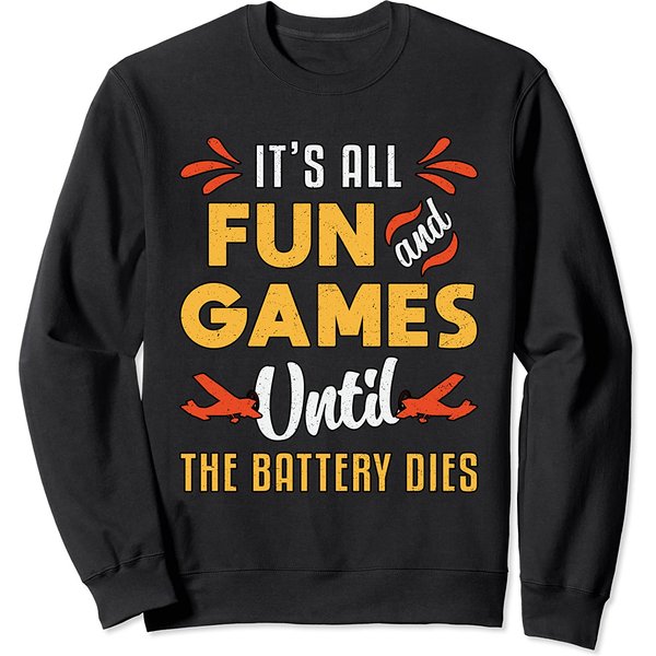 It's Fun And Games Rc Model Airplane Pilot Vintage Rc Plane Sweatshirt-image