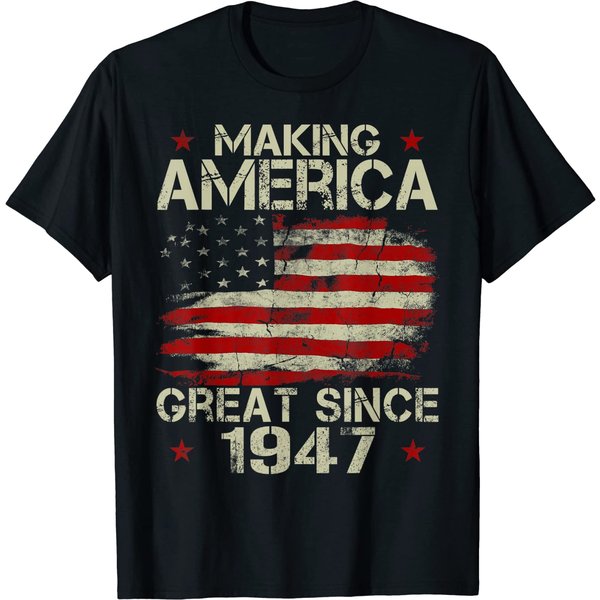 Mens Making America Great Since 1947 Vintage Gifts 76Rd Birthday T-Shirt-image