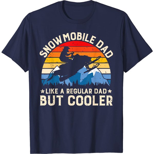 Mens Snowmobiling Snowmobile Dad Like A Regular But Cooler Riding T-Shirt-image