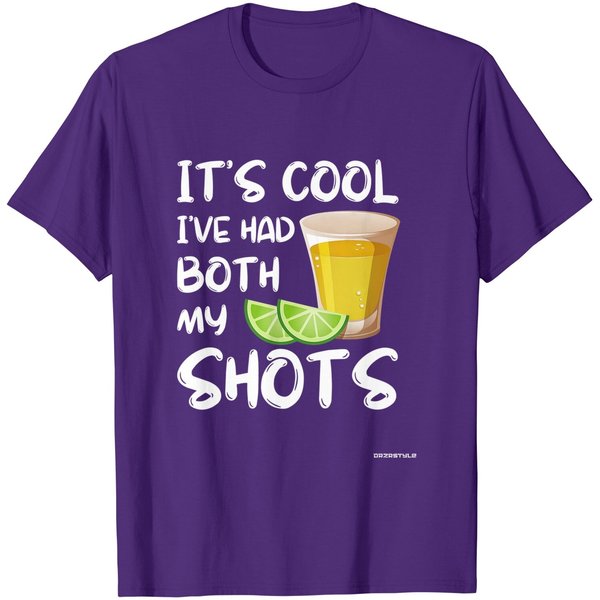 Funny It's Cool I've Had Both My Shots Shirt - Tequila Drink T-Shirt-image