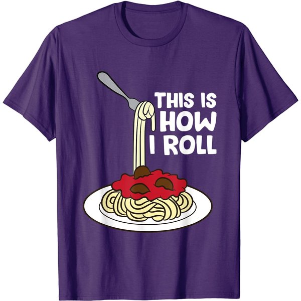 Pasta Lovers T-Shirt This Is How I Roll Italian Pasta-image