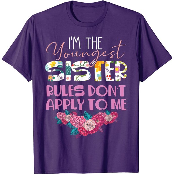 Youngest Sister T-Shirt Funny Youngest Sister Rules-image