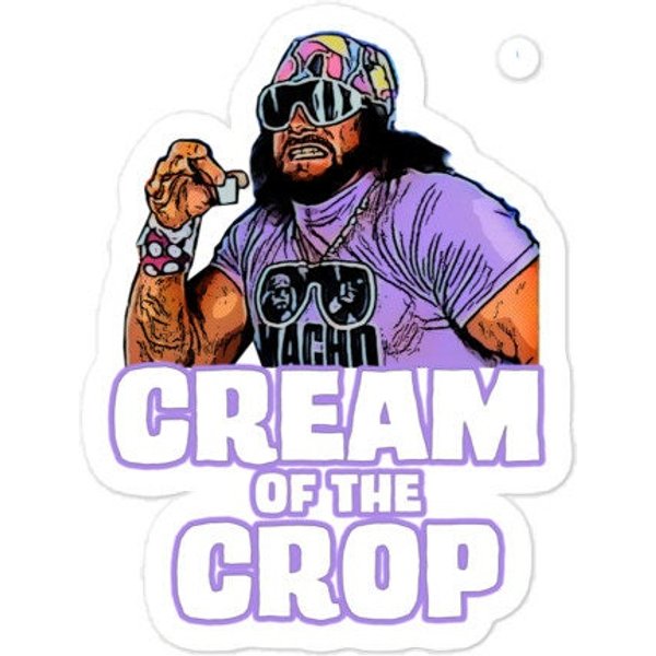 Cream Of The Crop Stickers - Macho Man-image