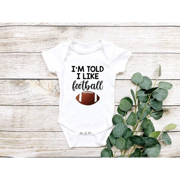 I'm Told I Like Football Onesie Funny Baby Onesie-image