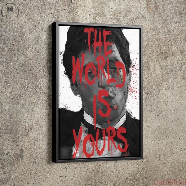 Scarface Tony Montana The World Is Yours Classic Movie Poster-image