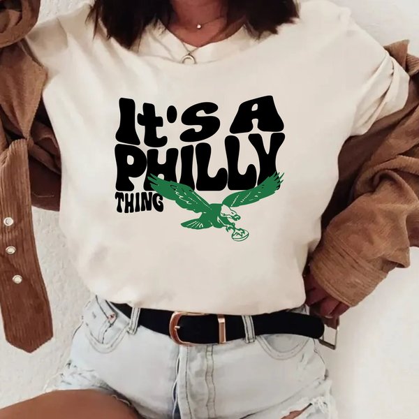 Philly Thing Shirt, It's A Philly Thing Shirt-image