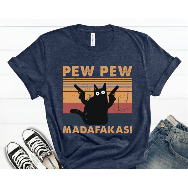Pew Pew Madafakas Shirt, Cat Lover T-Shirt, Funny Cat Shirt, Animal Lovers Shirt-image