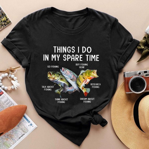 Fishing Things I Do In My Spare Time Shirt-image